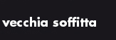 vecchia soffitta